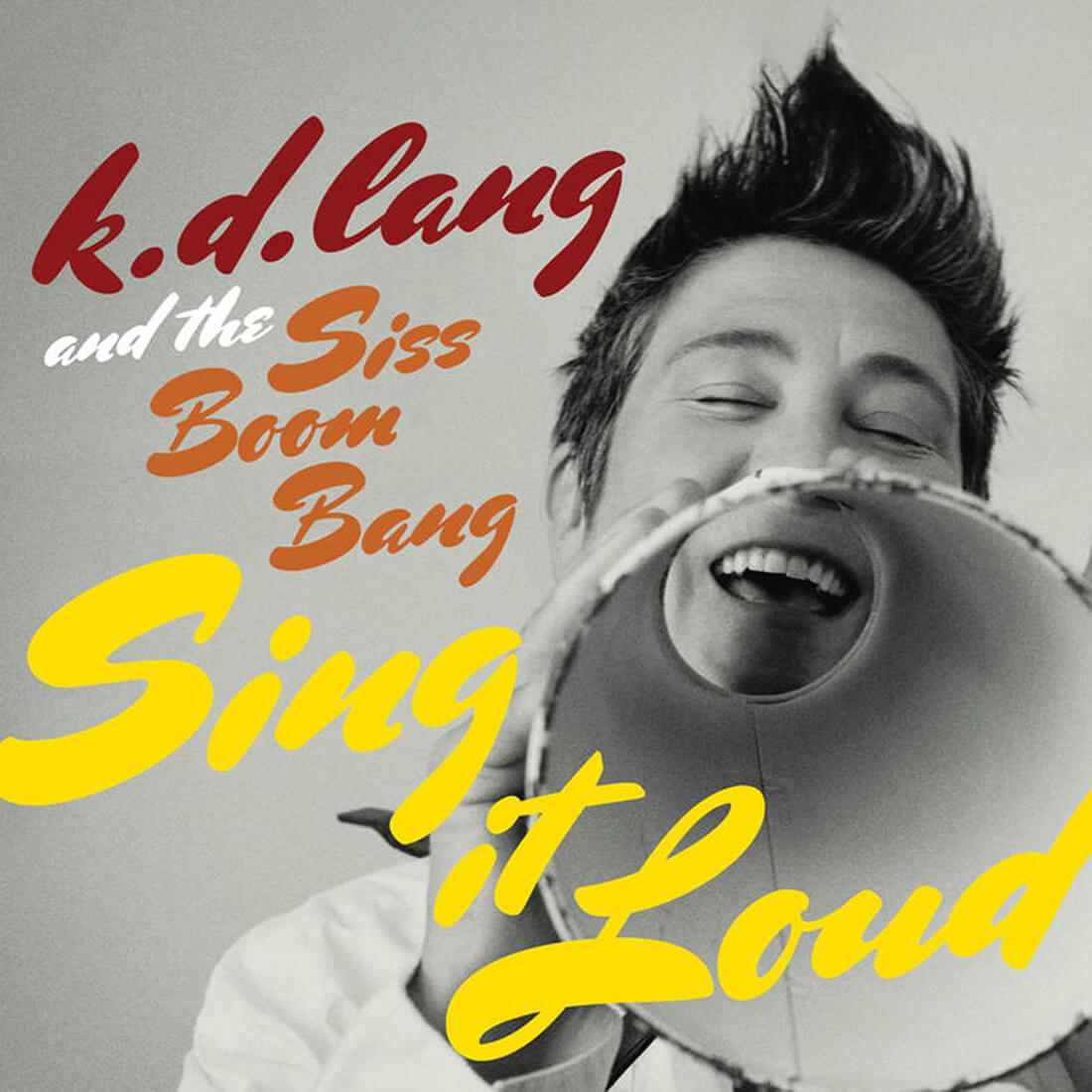 k.d. lang and the siss boom bang sing it loud